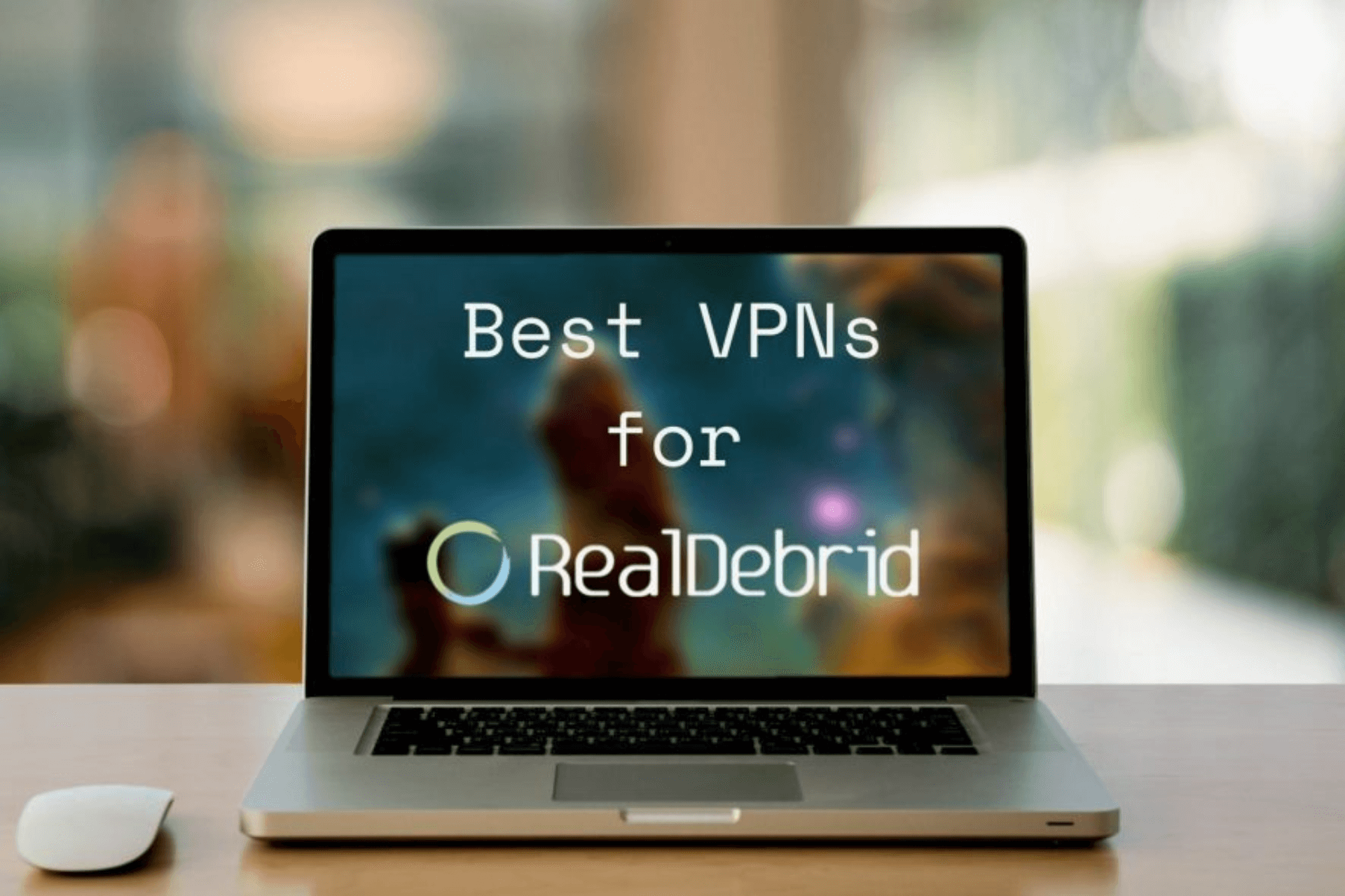 mejor vpn real debrid