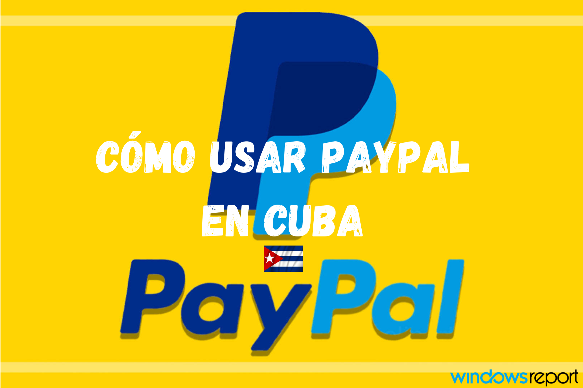 como-usar-paypal-cuba