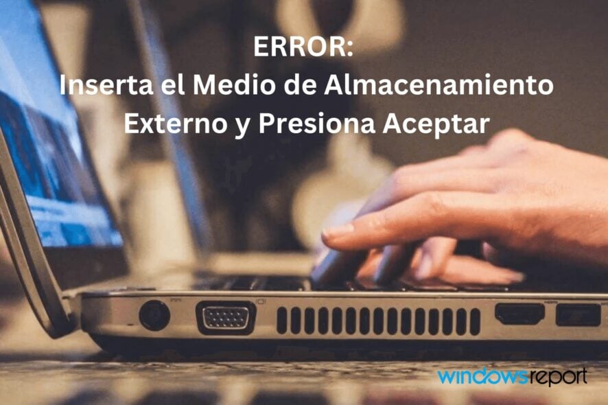 Inserta el medio de almacenamiento externo y presiona aceptar'