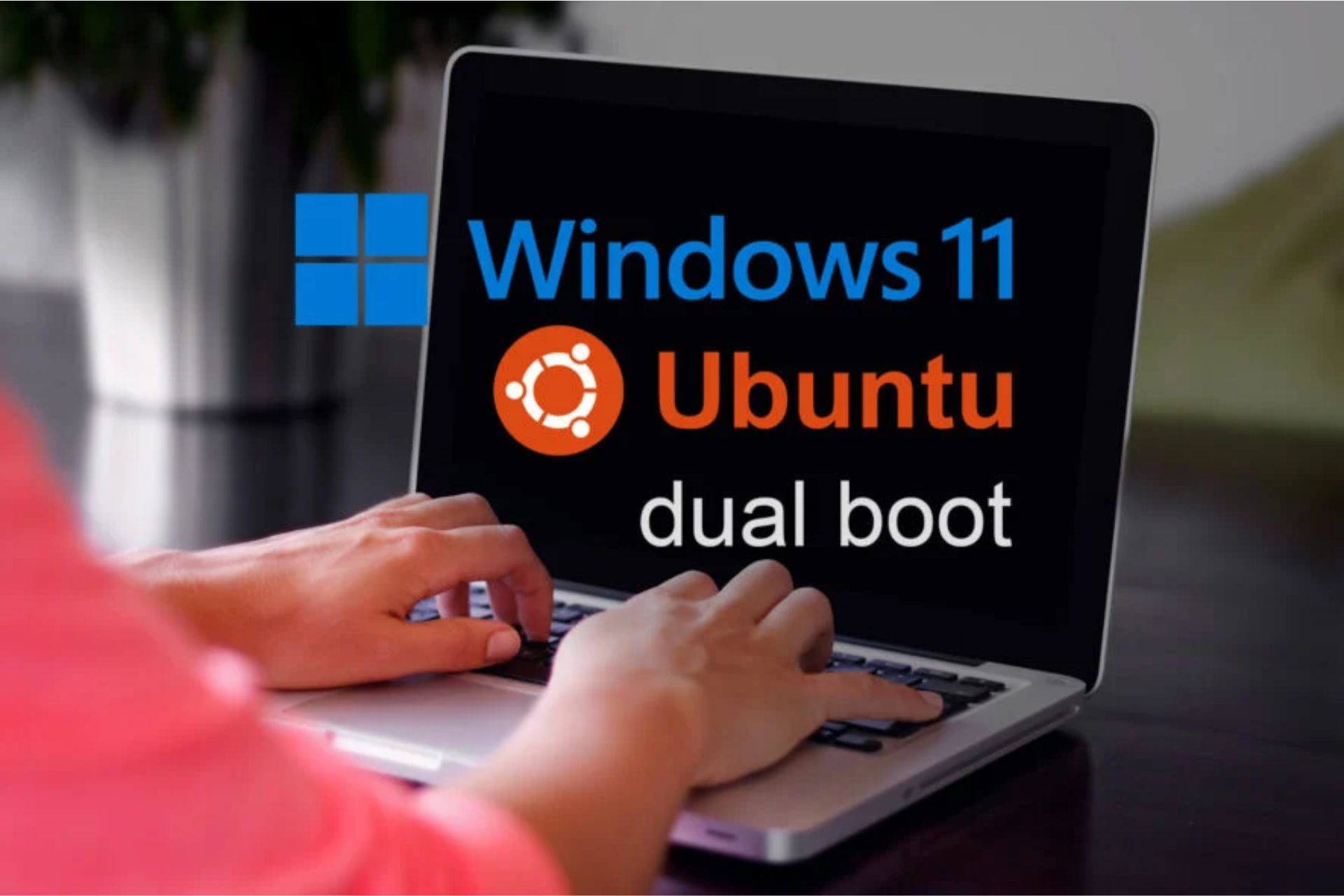 Dual boot ubantu w11