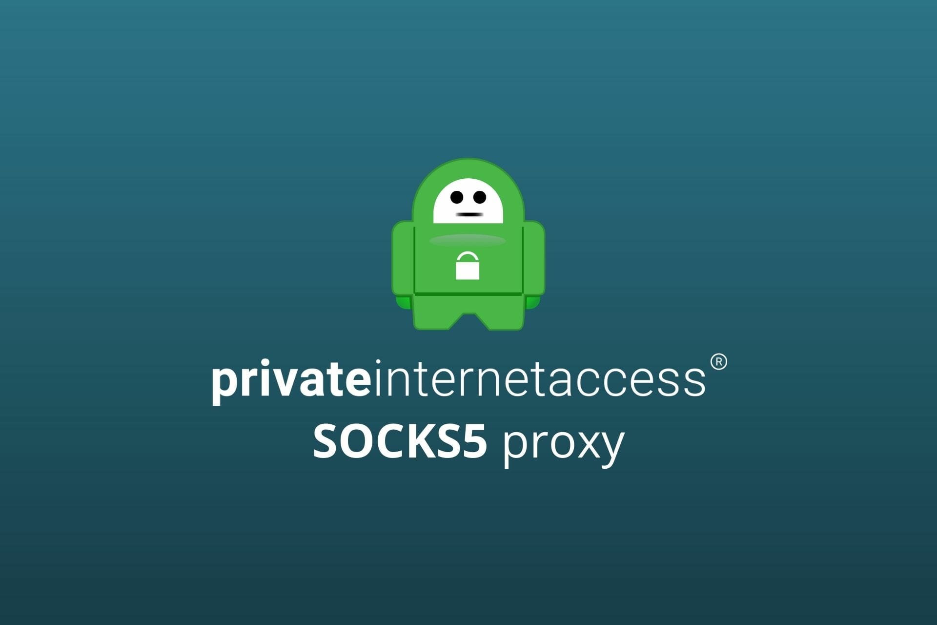 PIA SOCKS5 proxy