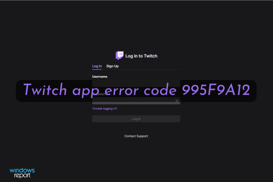 Twitch app error code 995f9a12 on Xbox One [Quick fix]