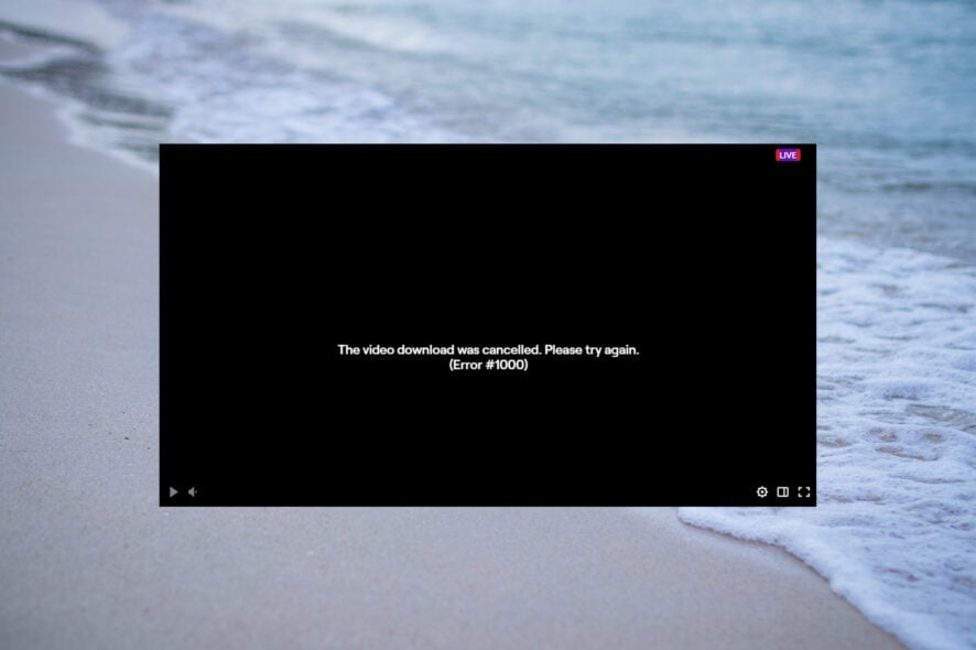 How to fix Twitch error 1000: The video download was canceled