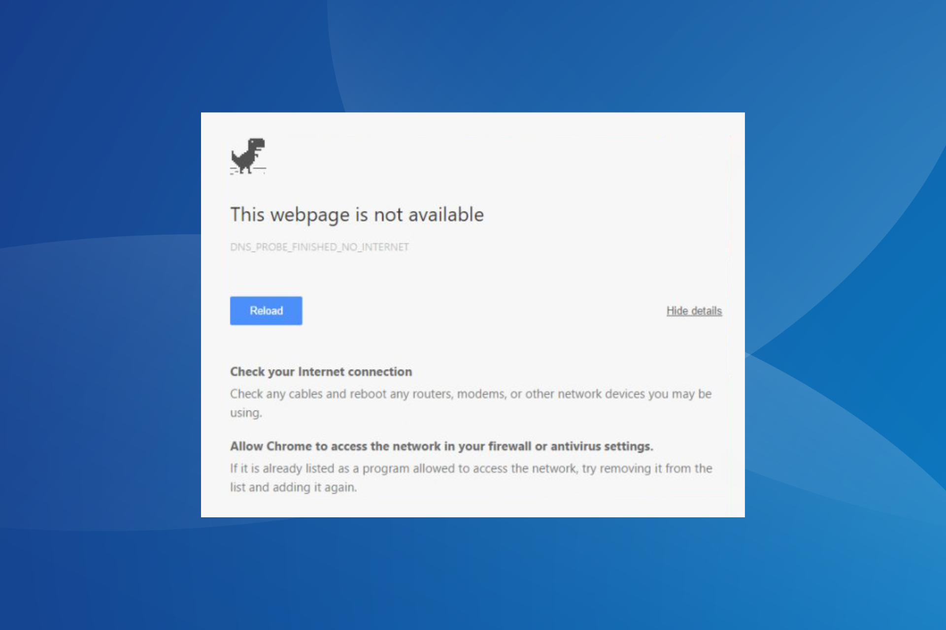Learn how to allow chrome to access the network in your firewall or antivirus settings