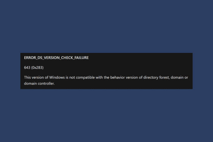 How to fix ERROR_DS_VERSION_CHECK_FAILURE